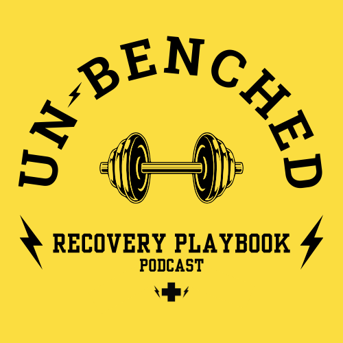 Our New Podcast!! Un-Benched...Recovery Playbook